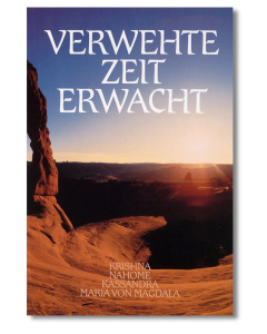 Verwehte Zeit erwacht, Band 1