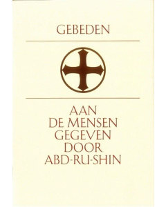 Gebeden: aan de mensen gegeven door Abd-rushin